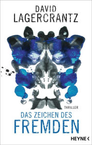 Title: Das Zeichen des Fremden, Author: David Lagercrantz