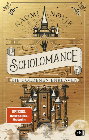 Scholomance - Die Goldenen Enklaven: Das furiose Finale der Dark-Fantasy-Trilogie