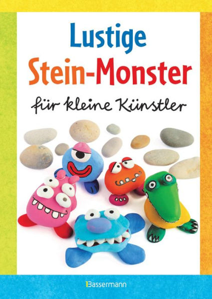 Lustige Stein-Monster für kleine Künstler. Basteln mit Steinen aus der Natur. Ab 5 Jahren