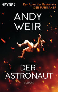 Title: Der Astronaut (Project Hail Mary), Author: Andy Weir