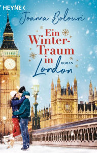 Title: Ein Wintertraum in London: Roman, Author: Joanna Bolouri