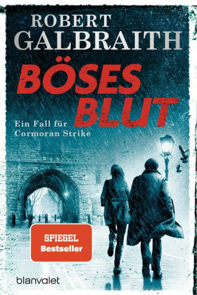 Böses Blut: Ein Fall für Cormoran Strike