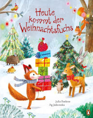 Title: Heute kommt der Weihnachtsfuchs: Bilderbuch für Kinder ab 4 Jahren, Author: Julia Boehme