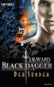 Title: Der Sünder: Black Dagger 35 - Roman, Author: J. R. Ward