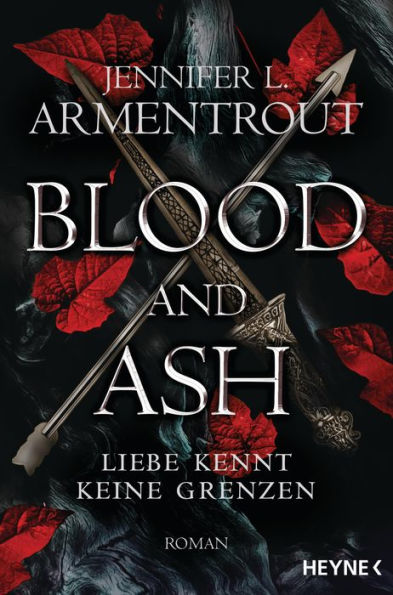 Blood and Ash - Liebe kennt keine Grenzen: Roman