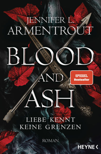 Blood and Ash - Liebe kennt keine Grenzen: Roman