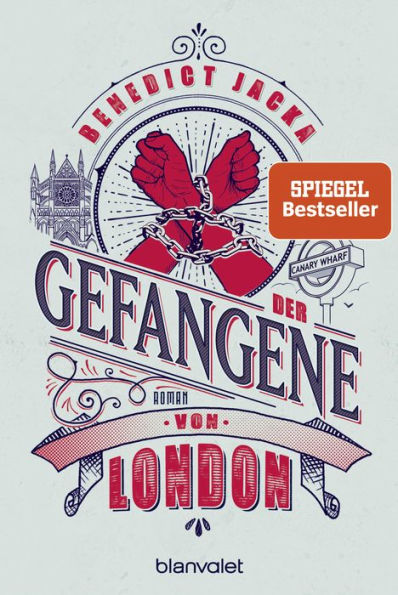 Der Gefangene von London: Roman