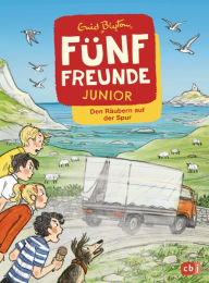 Title: Fünf Freunde JUNIOR - Den Räubern auf der Spur: Für Leseanfänger ab 7 Jahren, Author: Enid Blyton