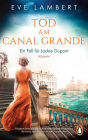 Tod am Canal Grande - Ein Fall für Jackie Dupont: Roman