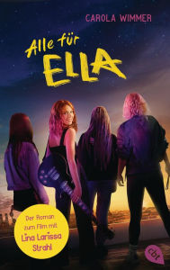 Title: Alle für Ella - Buch zum Film, Author: Carola Wimmer