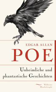Title: Unheimliche und phantastische Geschichten, Author: Edgar Allan Poe