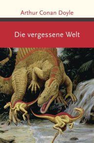 Title: Die vergessene Welt, Author: Arthur Conan Doyle