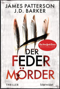 Title: Der Federmörder: Thriller, Author: James Patterson
