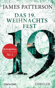 Title: Das 19. Weihnachtsfest: Thriller, Author: James Patterson