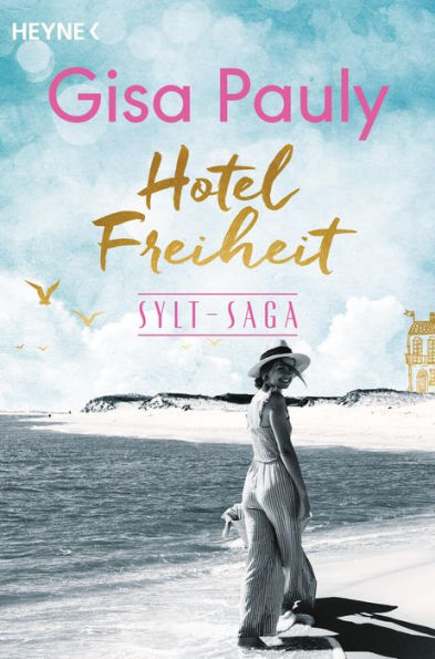 Hotel Freiheit: Sylt-Saga 3 - Roman