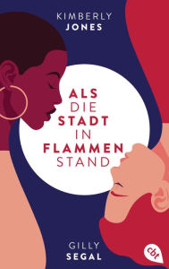 Title: Als die Stadt in Flammen stand, Author: Kimberly Jones