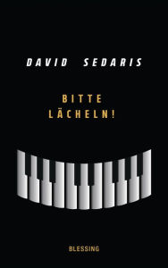 Title: Bitte lächeln!, Author: David Sedaris