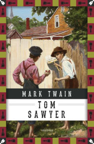 Title: Mark Twain, Tom Sawyers Abenteuer: Vollständige, ungekürzte Ausgabe, Author: Mark Twain