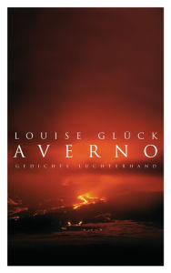 Title: Averno (German Edition), Author: Louise Glück