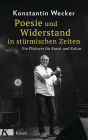 Poesie und Widerstand in stürmischen Zeiten: Ein Plädoyer für Kunst und Kultur