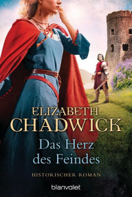 Title: Das Herz des Feindes: Historischer Roman, Author: Elizabeth Chadwick