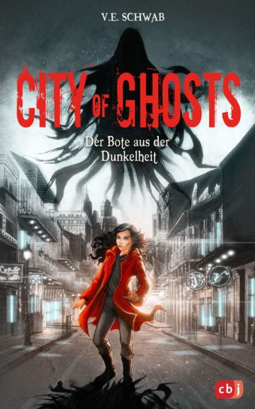 City of Ghosts - Der Bote aus der Dunkelheit: Das fesselnde Finale der Geister-Trilogie