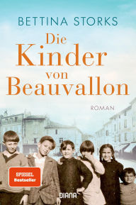 Title: Die Kinder von Beauvallon: Roman, Author: Bettina Storks