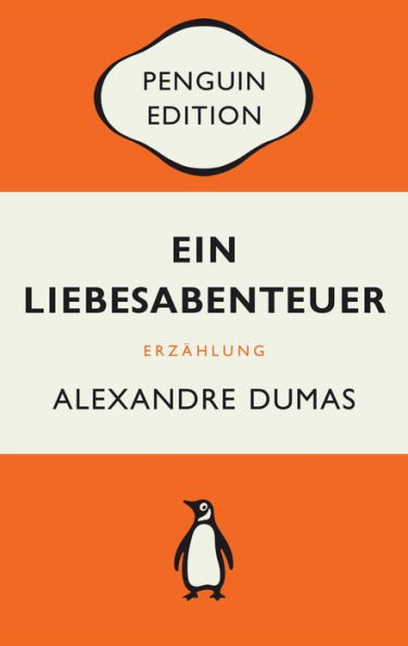 Ein Liebesabenteuer: Erzählung - Penguin Edition (Deutsche Ausgabe)