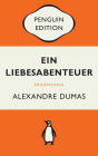 Ein Liebesabenteuer: Erzählung - Penguin Edition (Deutsche Ausgabe)
