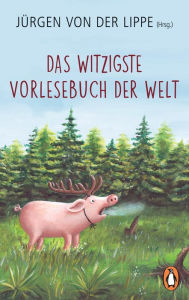 Title: Das witzigste Vorlesebuch der Welt, Author: Jürgen von der Lippe