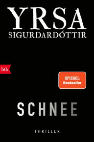 Title: SCHNEE: Thriller, Author: Yrsa Sigurdardóttir