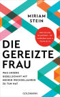 Die gereizte Frau: Was unsere Gesellschaft mit meinen Wechseljahren zu tun hat - 