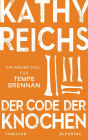 Der Code der Knochen: Ein neuer Fall für Tempe Brennan