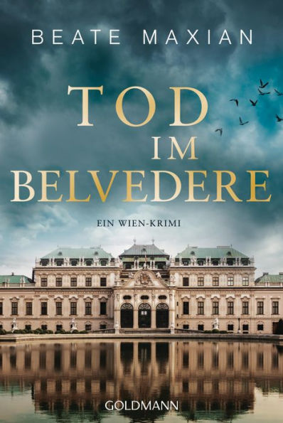 Tod im Belvedere: Ein Wien-Krimi