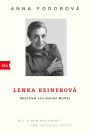 Lenka Reinerová - Abschied von meiner Mutter: Mit einem Nachwort von Jaroslav Rudis