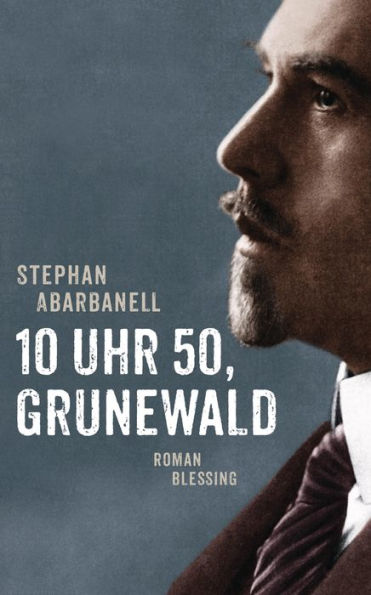 10 Uhr 50, Grunewald: Roman