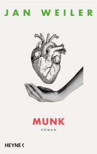 Title: Munk: Roman, Author: Jan Weiler