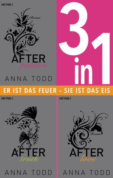 After 1-3: After passion / After truth / After love (3in1-Bundle): 3 Romane in einem Band