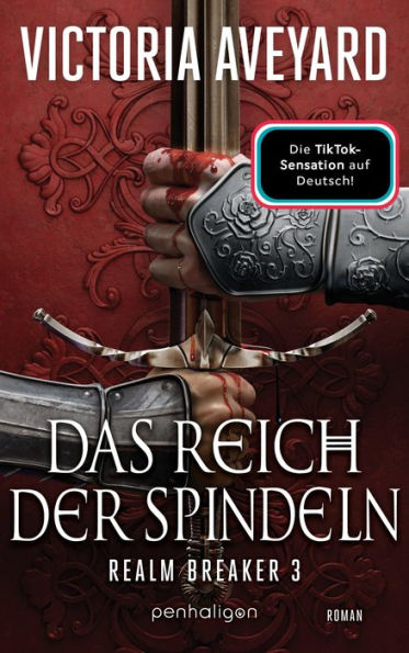 Das Reich der Spindeln: Roman - Epische High-Fantasy: Die deutsche Ausgabe der TikTok-Sensation 