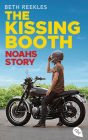 The Kissing Booth - Noahs Story: Exklusives Bonusmaterial zu Band 1