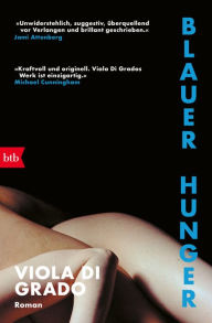 Title: Blauer Hunger: Roman, Author: Viola Di Grado