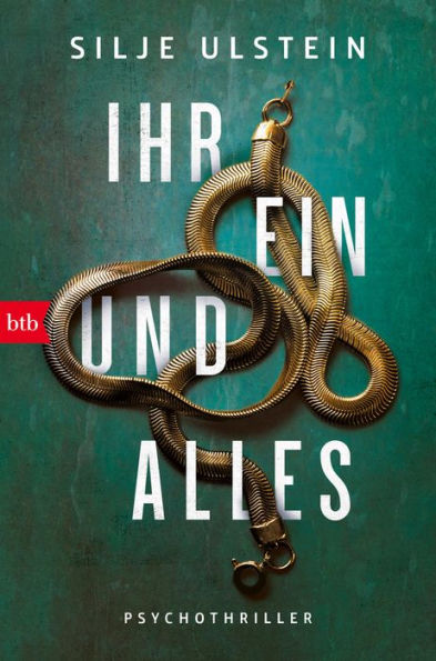Ihr Ein und Alles: Psychothriller
