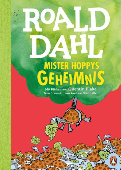 Mister Hoppys Geheimnis: Neu übersetzt von Andreas Steinhöfel. Die weltberühmte Geschichte farbig illustriert für Kinder ab 8 Jahren