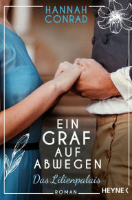 Title: Ein Graf auf Abwegen: Roman -, Author: Hannah Conrad