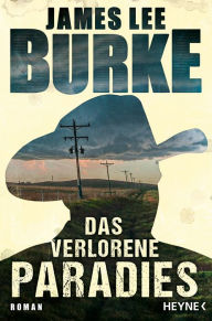 Title: Das verlorene Paradies: Roman, Author: James Lee Burke