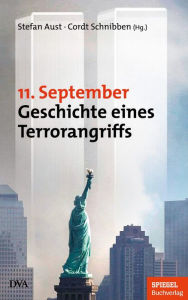 Title: 11. September: Geschichte eines Terrorangriffs, Author: Stefan Aust