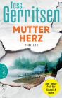 Mutterherz (Rizzoli-&-Isles-Thriller #13)