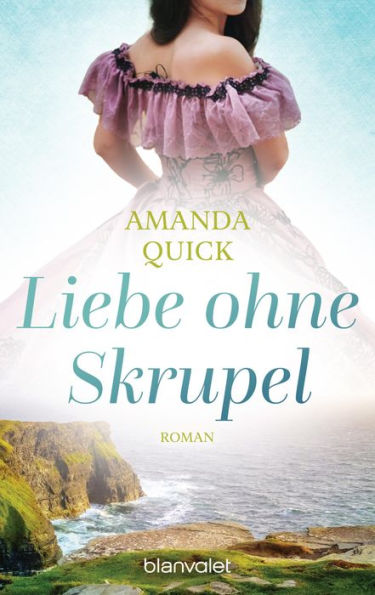 Liebe ohne Skrupel: Roman