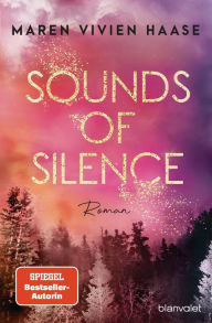 Title: Sounds of Silence: Roman, Author: Maren Vivien Haase