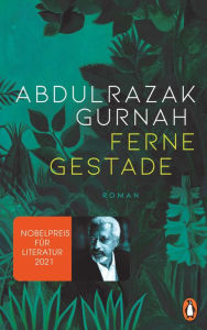 Title: Ferne Gestade / By the Sea, Author: Abdulrazak Gurnah